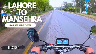 Lahore to Mansehra by GT Road | Honda CG125 Bike Ride | EP.01 | LAHORE TO NARAN KAGHAN | Bus Service