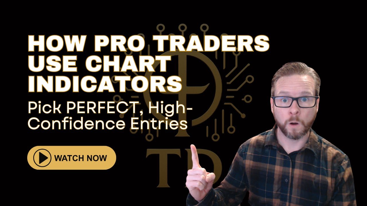 Pro Chart Indicators How Pro Traders Use Chart Indicators To Pick PERFECT, High-Confidence ...
