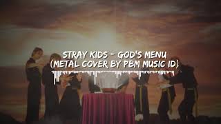 Stray Kids - 神메뉴 Gods Menu Metal Cover