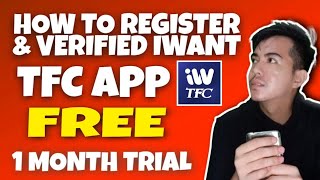 How to REGISTER & VERIFIED New IWANT TFC APP | FREE 1 MONTH TRIAL screenshot 1