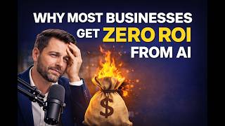 Why Most Businesses Get Zero ROI From AI
