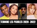 Termine les paroles hits populaires 20202022  niveau moyen