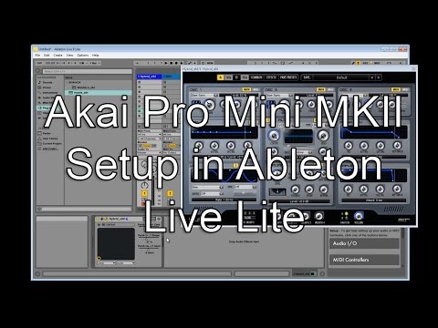 Akai Pro MPK Mini MKII - Complete Setup in Ableton Live Lite