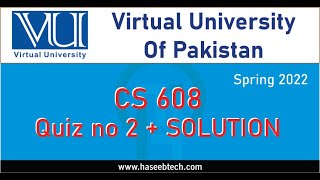 CS 608 - Quiz No 2 - Fall 2022 - MTech