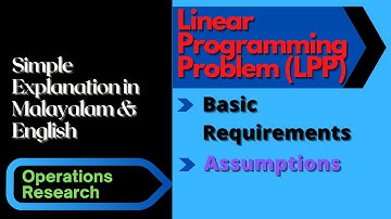 Linear Programming Program (LLP) Basic Requirements & Assumptions Simple Explanation in Malayalam