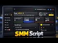 SMM Panel Script 🔥Start your project | Making money online