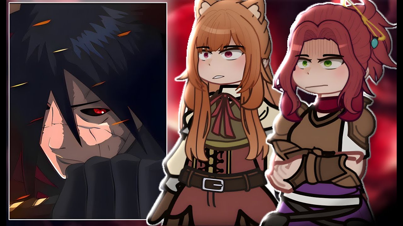 Tate no Yuusha React to Naofomi As Madara Uchiha - Gacha React 🇧🇷/🇺🇸