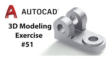 AutoCAD 3D Modeling - Exercise #51 - Basic to Advance in Hindi