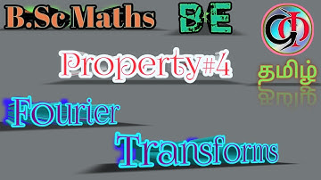 Fourier Transforms Property#4|Unit-1 in Transforms and their Applications BSc Maths|Unit-4 in TPDE