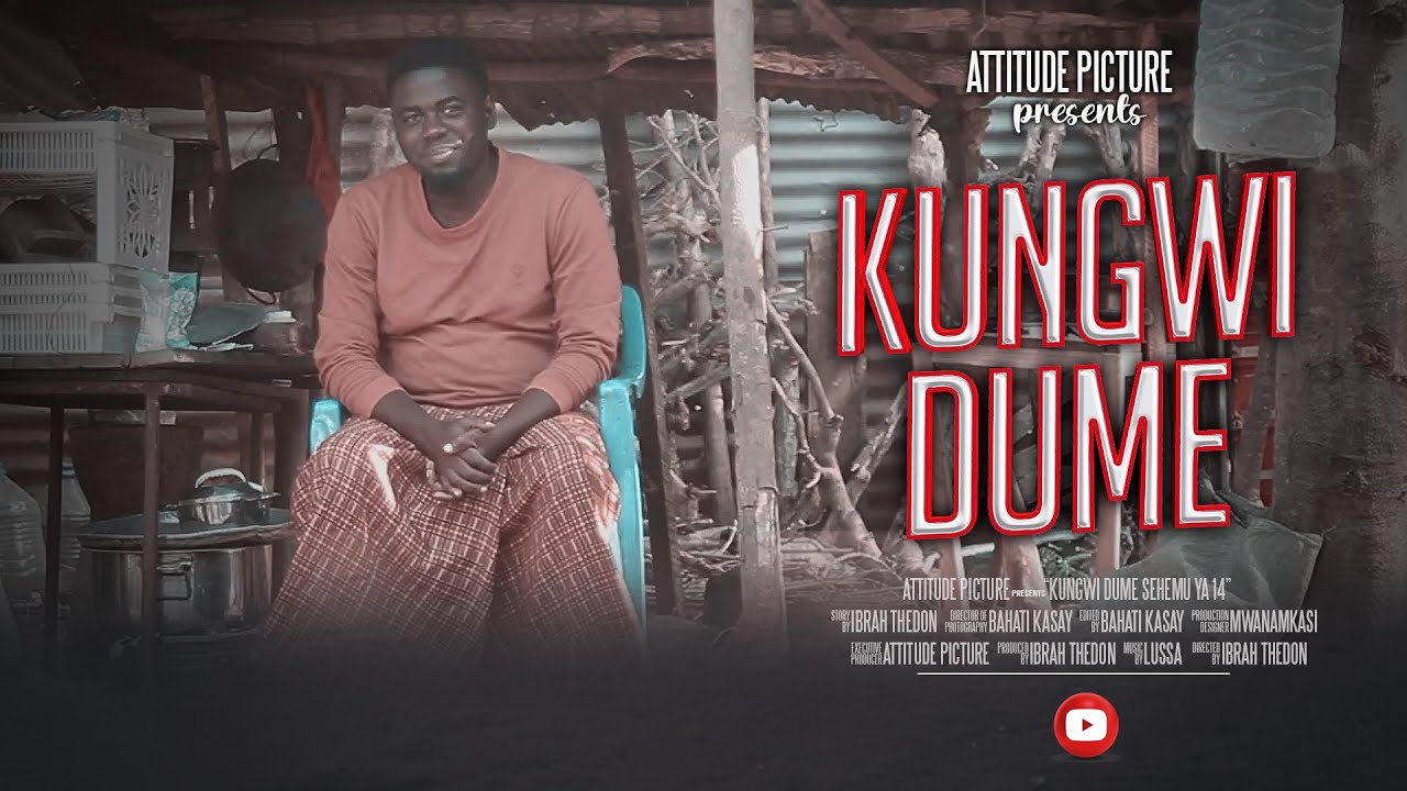 KUNGWI DUME: SUFURIA NA UTWASI