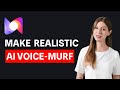 How To Make Realistic AI Voice - Murf AI - Step By Step Guide