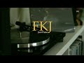 Fkj  just piano vinyl play