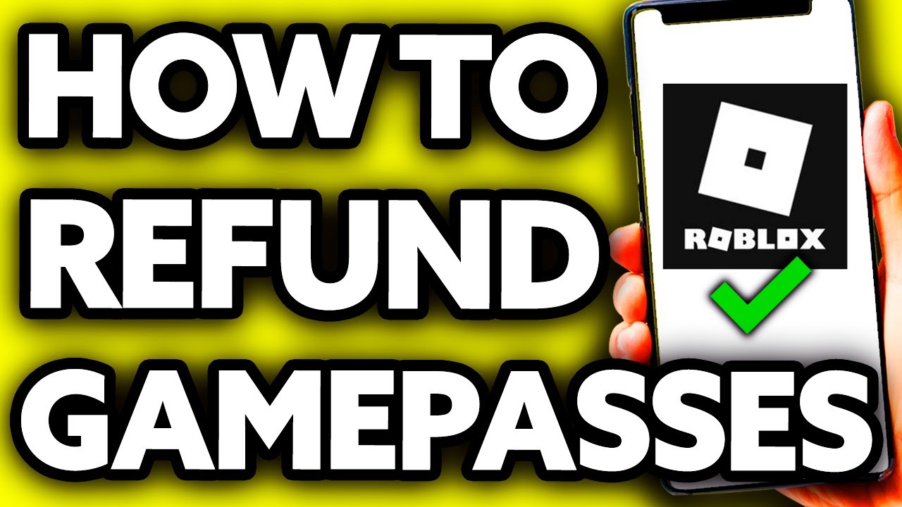 HOW TO REFUND GAMEPASSES ON ROBLOX - REFUND ITEMS IN 2023 & GET ROBUX 