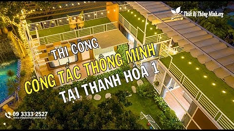 Thi Công Công Tắc Thông Minh Wifi Rạng Đông Tại Thanh Hóa Tập 1 | Nhà Thông Minh Rạng Đông Ralli