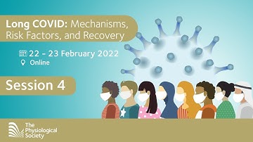 Long COVID Conference - Session 4 - Mechanisms of Long COVID