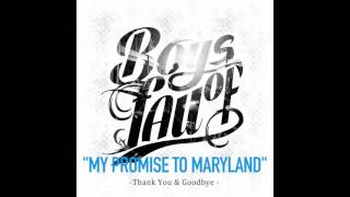 Boys of Fall - My Promise To Maryland