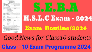 HSLC Exam Routine 2024/ SEBA Class10 Exam Programme 2024