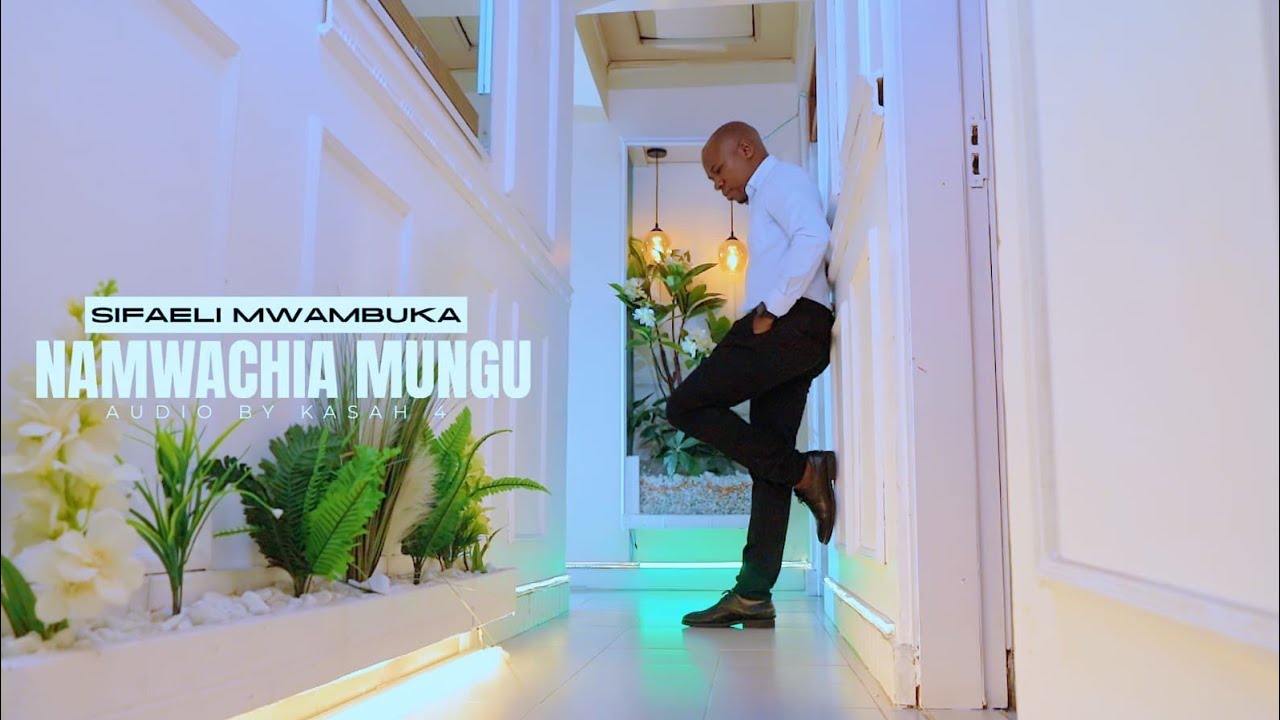 NAMWACHIA MUNGU TU (OFFICIAL VIDEO) SIFAELI MWABUKA Get skiza tune dial *812*33#