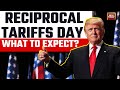 Trump's Reciprocal Tariffs 'Liberation Day': What To Expect And How Will It Affect India?
