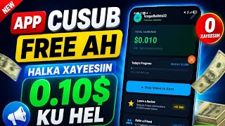 🔥 APP-KAN CUSUB: XAYEESIIN KASTA $0.10 KU HEL! 💰 | 100% FREE 🔥 Sidee online Lacag Looga Sameeyaa  screenshot 5