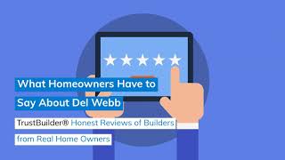 Del Webb Reviews | TrustBuilder®