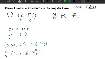 Converting Polar Coordinates to Rectangular Form