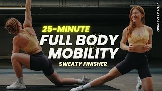 25 Min. Full Body Mobility Workout + Finisher | Sweaty! | Moderations Included | No Equipment