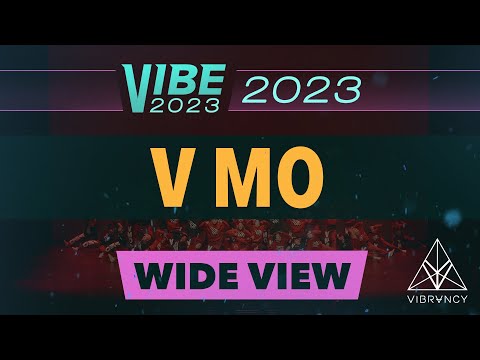 V Mo | VIBE 2023 [@Vibrvncy Wide 4K]