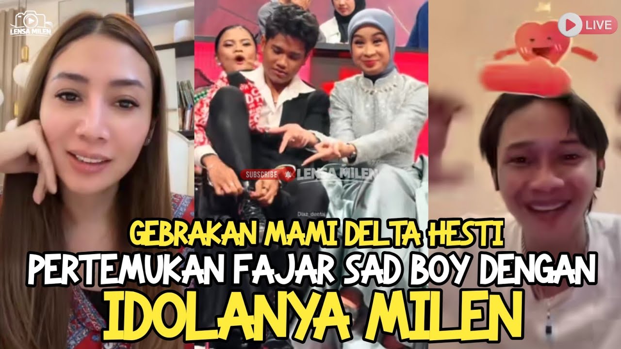 FAJAR SAD BOY TERVALEN - VALEN ❗ MAMI DELTA HESTI SIAP PERSATUKAN MEREKA | Lensa Milen