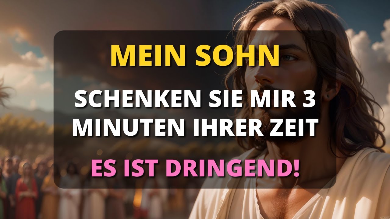 💞 GOTT SAGT ZU DIR: ICH WILL DRINGEND ZU DIR SPRECHEN 🙏ÖFFNE, bevor es