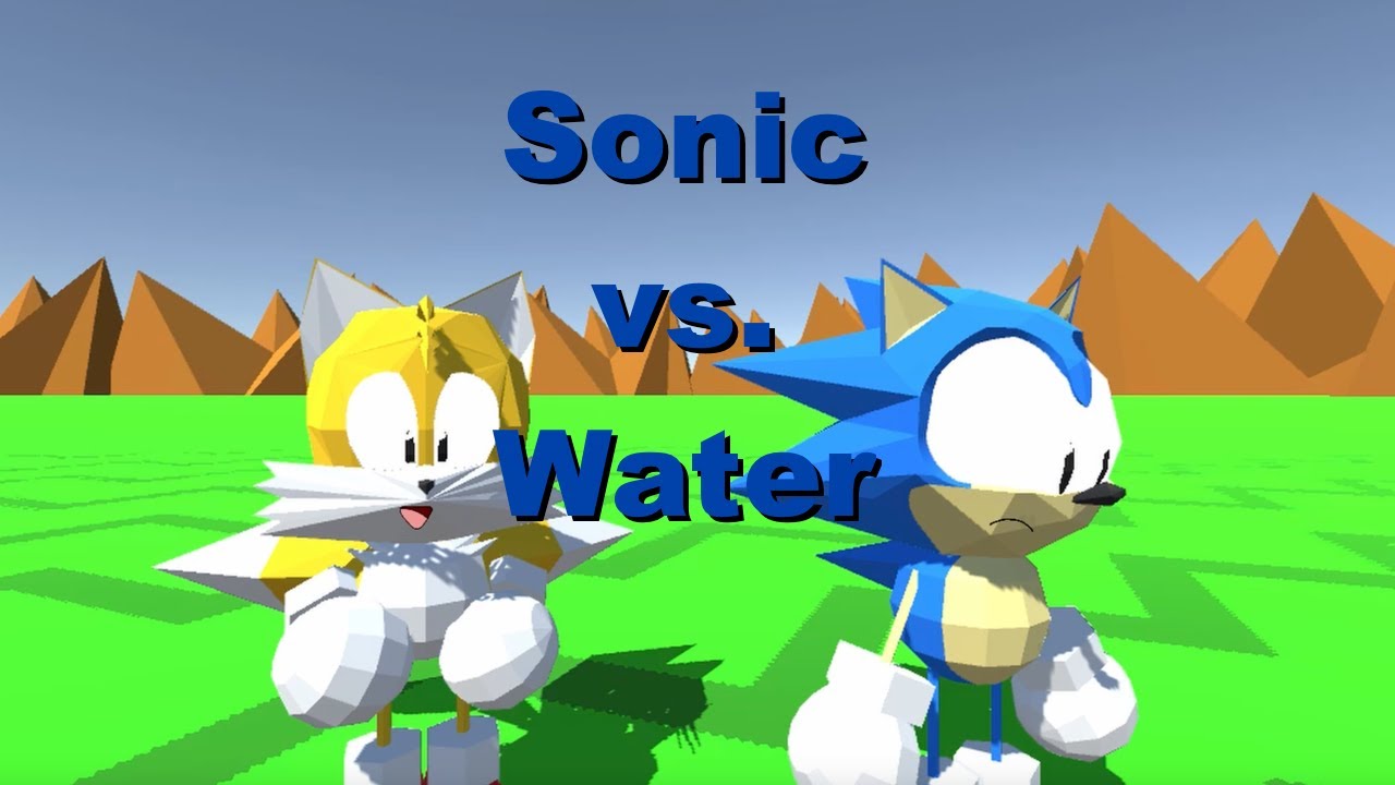 Sonic vs. Water (a Sonic the Hedgehog parody) 2018 YouTube