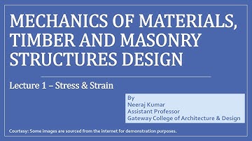 Lecture 1 Part 2 Stress & Strain