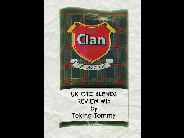 clan pipe tobacco review CLAN ORIGINAL REVIEW