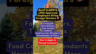  Banff Alberta Canada Lmia Employers Willing To Sponsor Foreign Workers