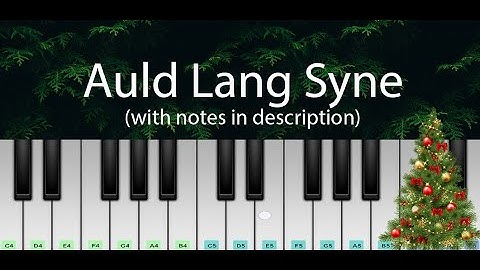 Auld Lang Syne (Christmas Song) | Easy Piano Tutorial with Notes | Perfect Piano
