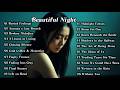 Heartbroken Love Songs 💔 Beautiful Night Relaxing Music English Sad Playlist 2026