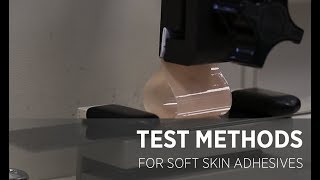 Test Methods for Soft Skin Adhesives screenshot 5