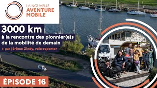 La Nouvelle Aventure Mobile Episode 16 - Avec OuiCycle à Saint-Georges-d'Orques