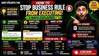How to STOP Business Rules in ServiceNow 🔥 Real Production Scenario Explained