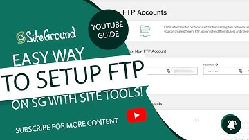 EASIEST WAY to Setup FTP Accounts in SiteGround with SiteTools