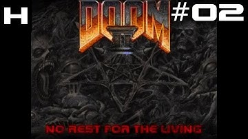 Doom II No Rest for the Living (ZDoom) Walkthrough Part 02 [PC]