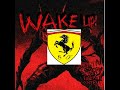 Ferrariwake up