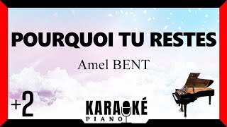 Pourquoi Tu Restes - Amel Bent Karaoké Piano Français 2