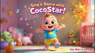 Play, Learn & Laugh with CocoStar – Kids Songs Adventure! 🌈