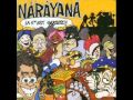 Narayana un battement de coeur.