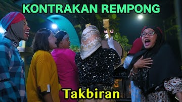TAKBIRAN || KONTRAKAN REMPONG EPISODE 789
