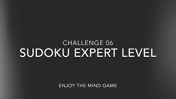 Sudoku Game | Expert level Challenge 06 | Level Up your brain power | Enjoy the Mind Game