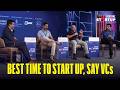 Best time to start up, say VCs, backing long-term value amid AI-led disruption