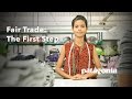 Fair Trade: The First Step