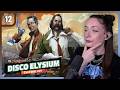 ARE YOU A FAILURE, COMRADE? | First time playing DISCO ELYSIUM - Part 12 [Day 4]